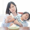【体験談】「食べない子」にイライラしないための心がまえと工夫